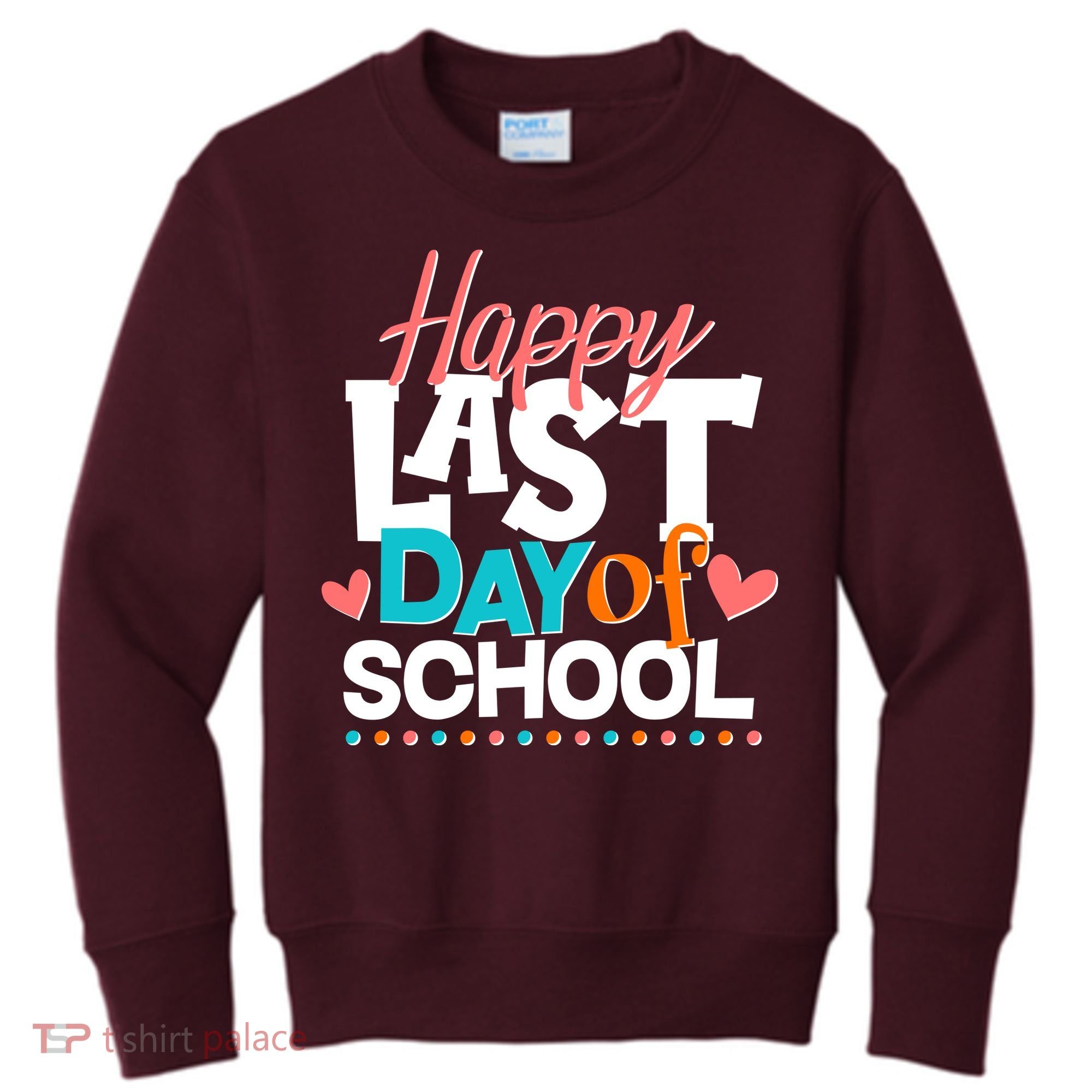 Happy Last Day Of School Kids Sweatshirt