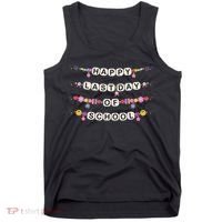 Happy Last Day Of School Teacher Student Bracelets Graduate Tank Top thumb 0