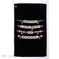 Happy Last Day Of School Teacher Student Bracelets Graduate Golf Towel thumb 0