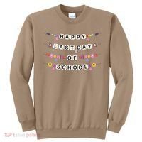 Happy Last Day Of School Teacher Student Bracelets Graduate Sweatshirt thumb 0