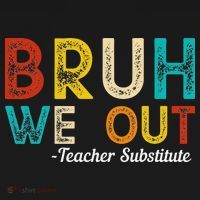 Happy Last Day Of School Bruh We Out Teacher Substitute Pajama Set thumb 2