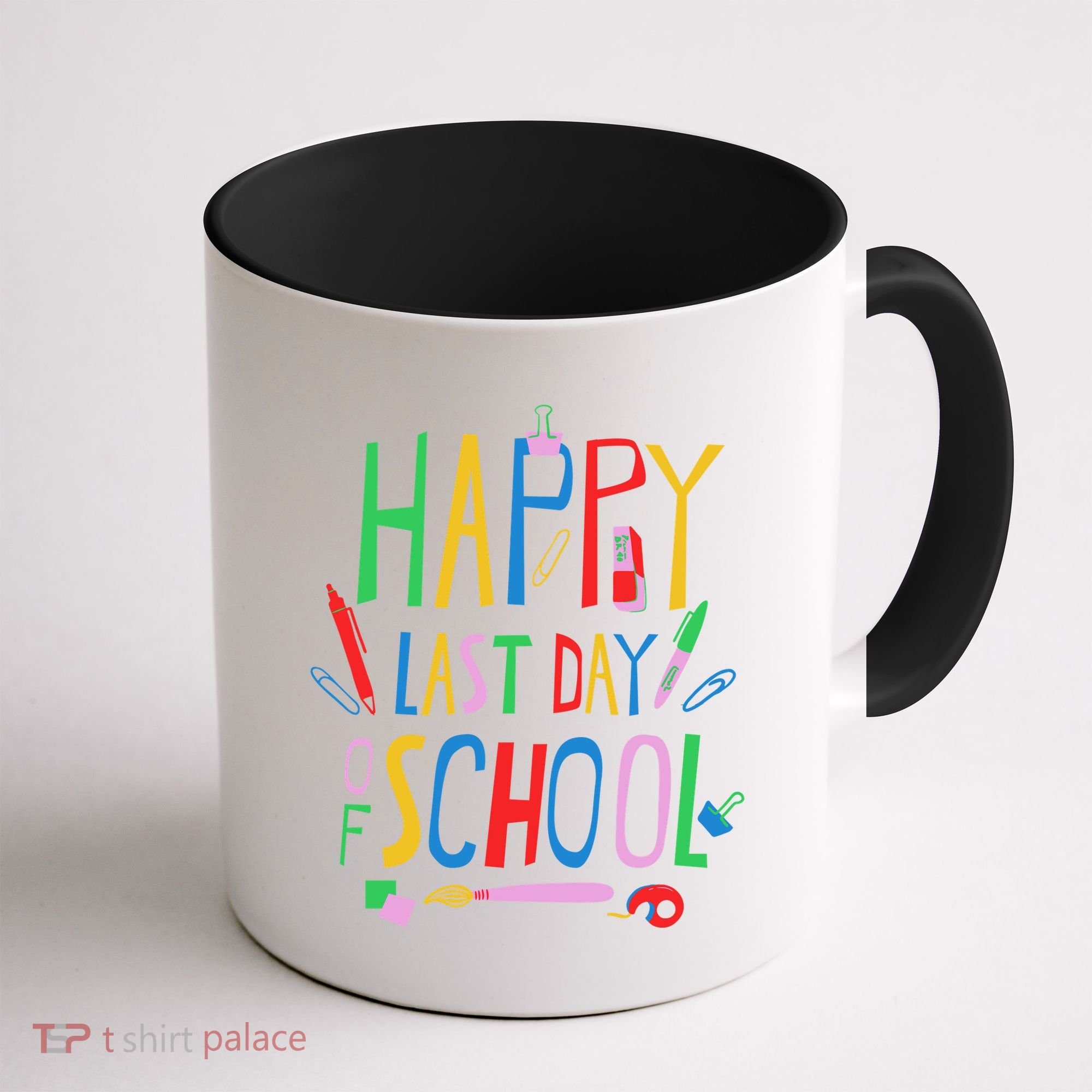 Happy Last Day Of School Teacher School's Out Coffee Mug