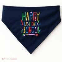 Happy Last Day Of School Teacher School's Out USA-Made Doggie Bandana thumb 0