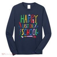 Happy Last Day Of School Teacher School's Out Long Sleeve Shirt thumb 0