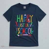 Happy Last Day Of School Teacher School's Out T-Shirt thumb 5