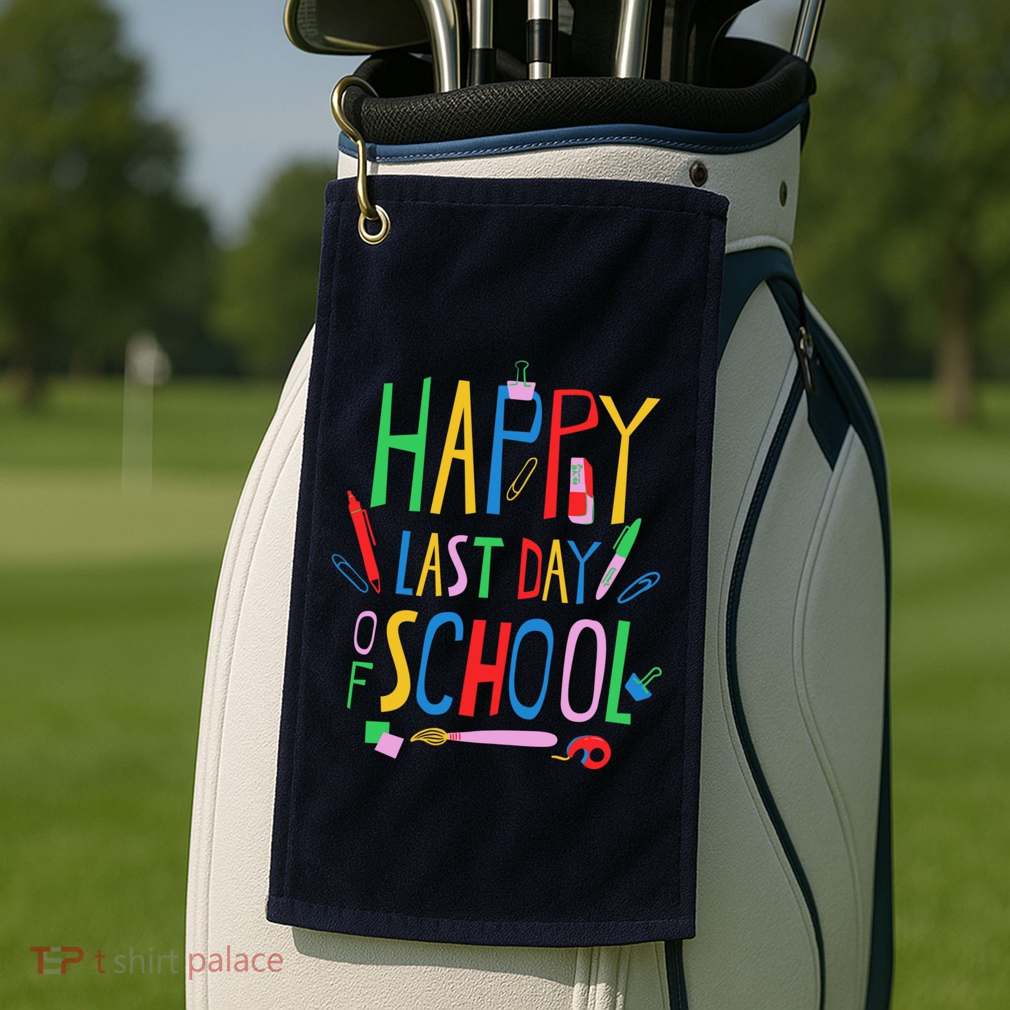 Happy Last Day Of School Teacher School's Out Golf Towel
