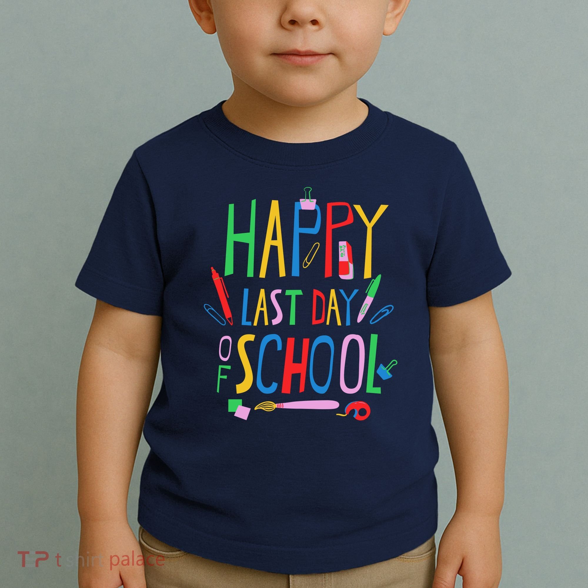 Happy Last Day Of School Teacher School's Out Toddler T-Shirt