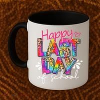 Happy Last Day Of School Teacher Student Graduation Coffee Mug thumb 2