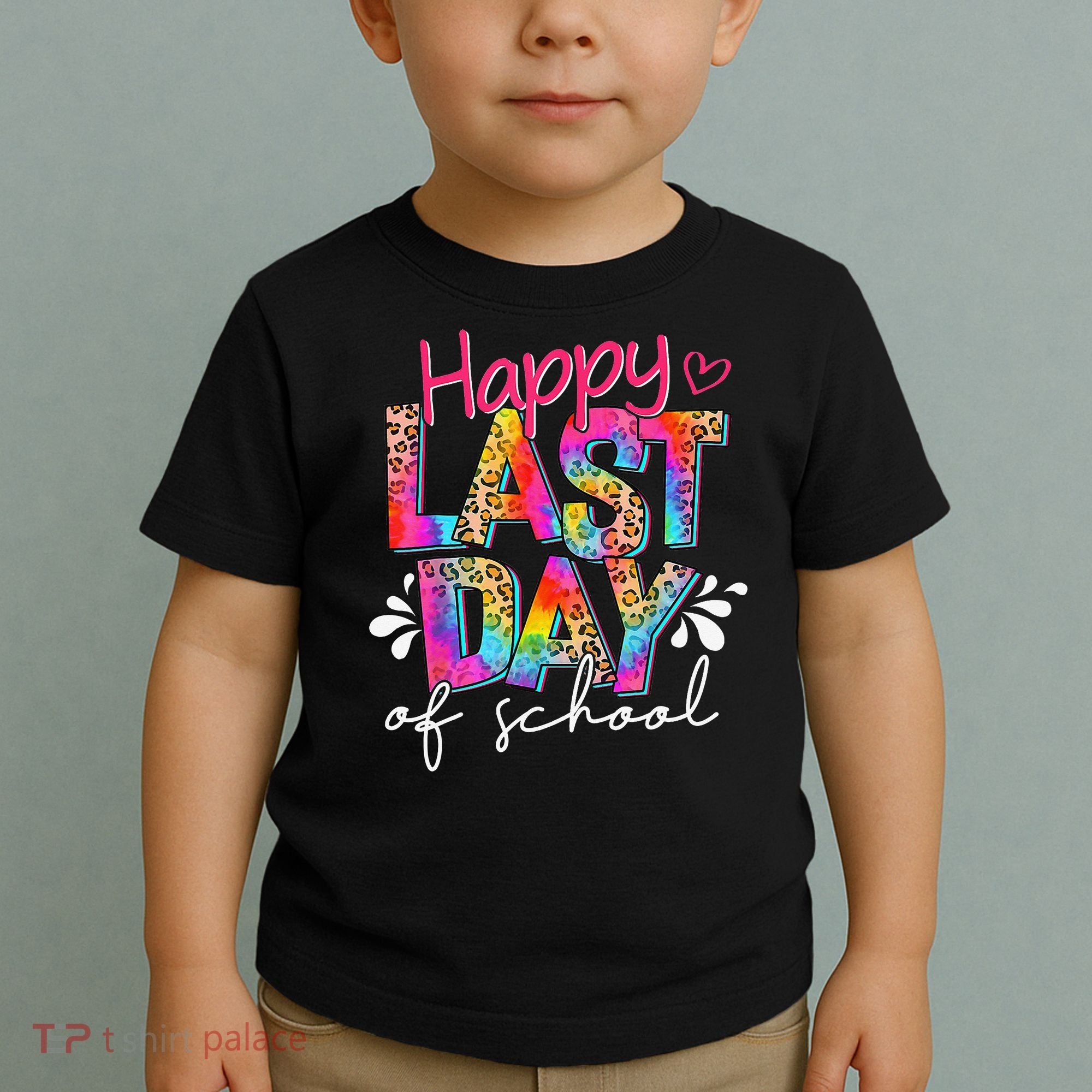 Happy Last Day Of School Teacher Student Graduation Toddler T-Shirt