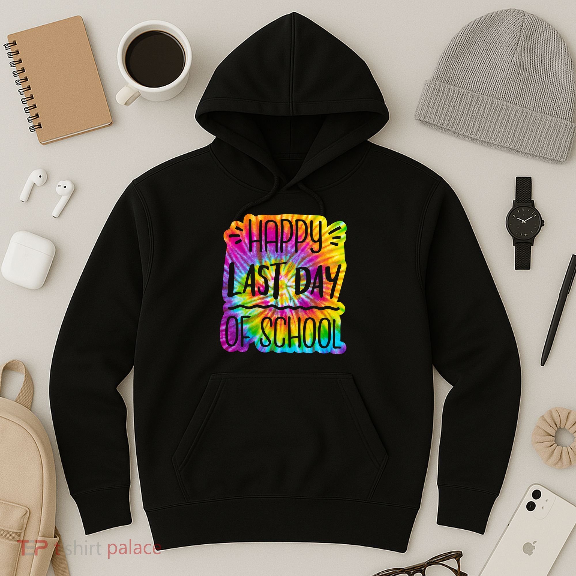 Happy Last Day Of School Rainbow Dye Hoodie