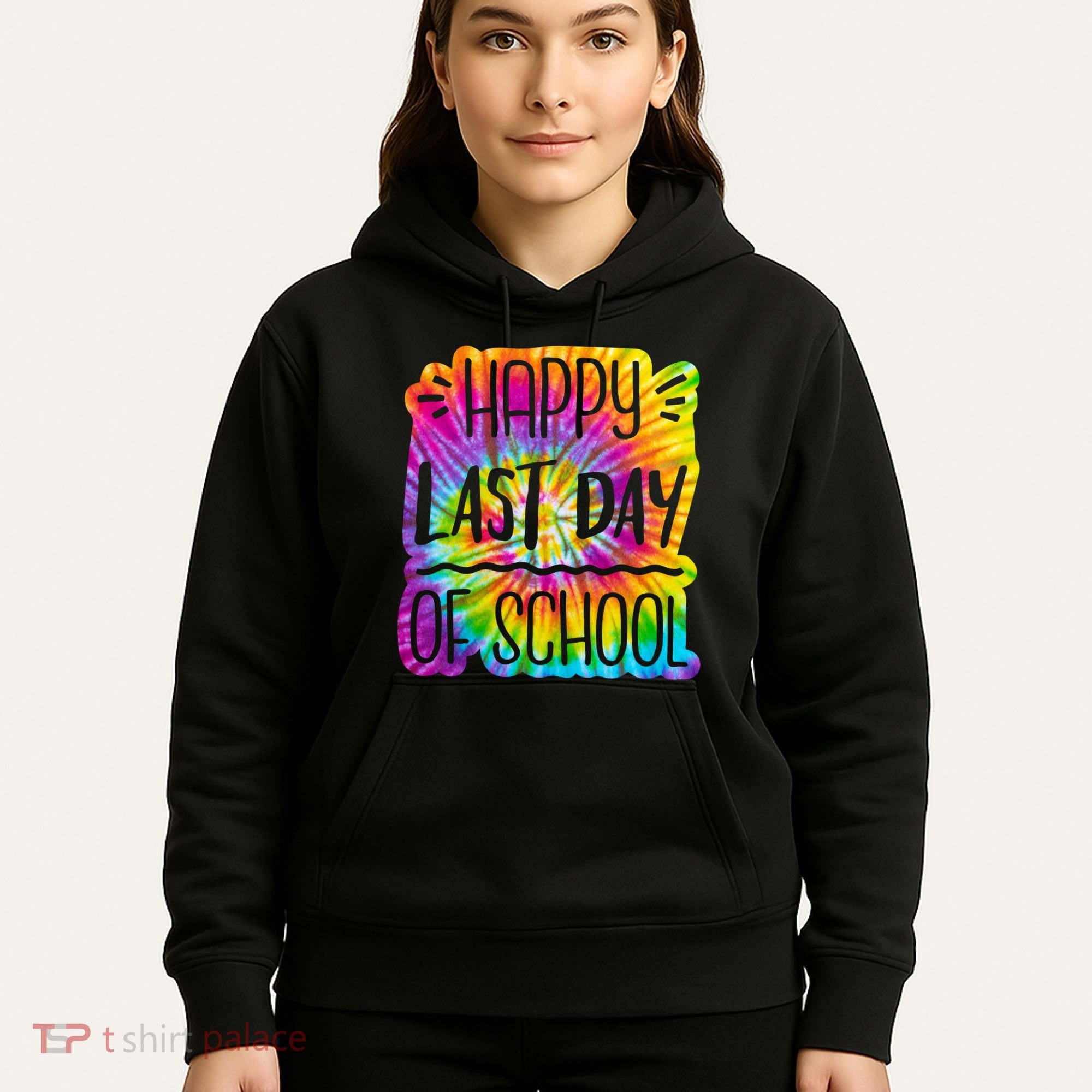 Happy Last Day Of School Rainbow Dye Hoodie