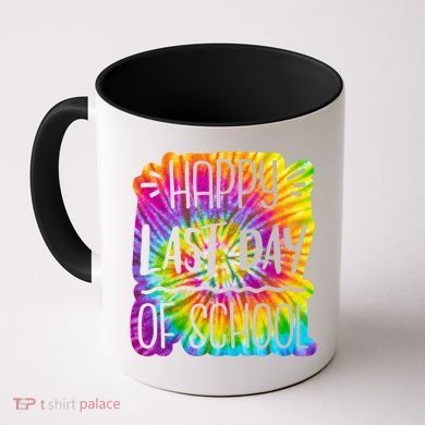 Happy Last Day Of School Rainbow Dye Coffee Mug
