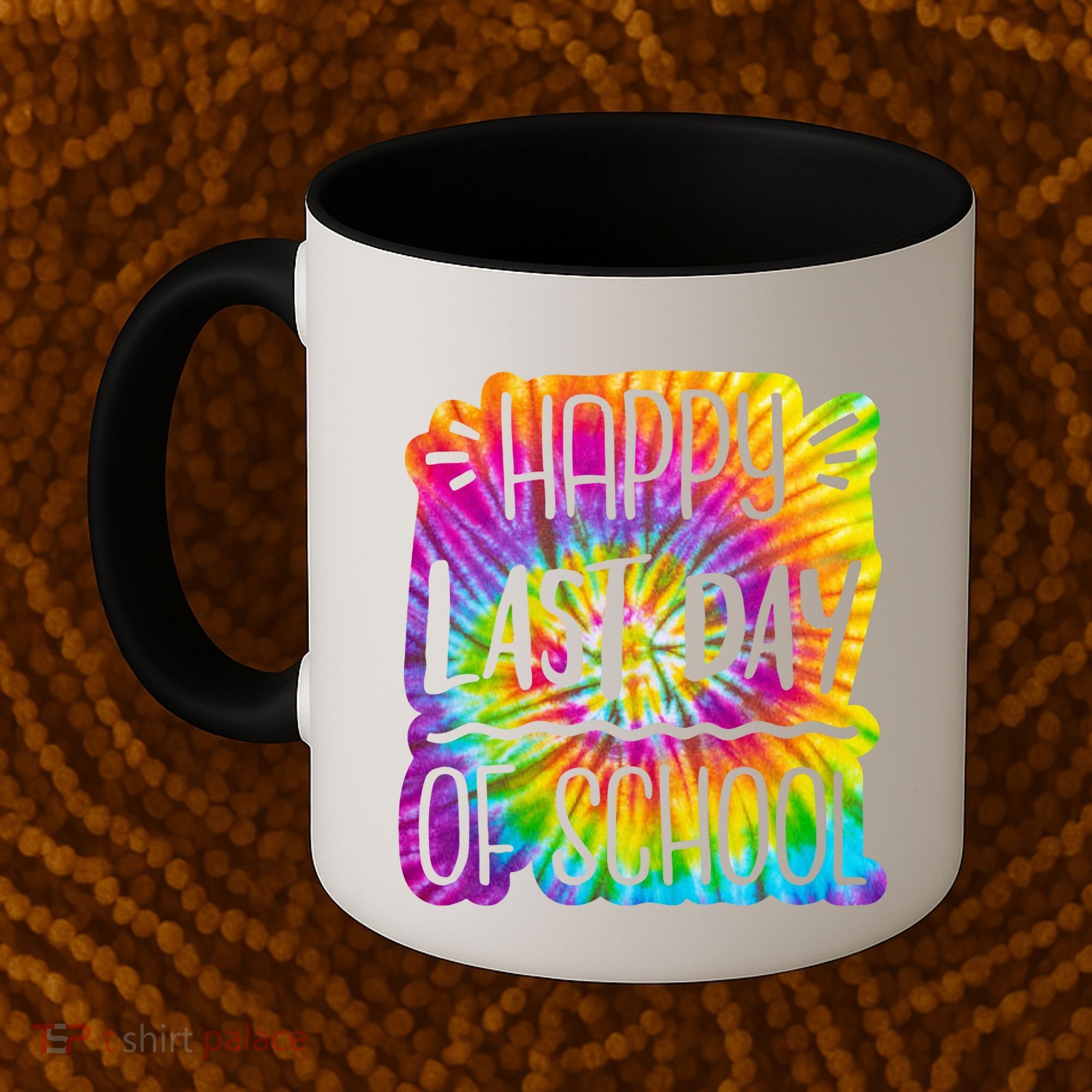Happy Last Day Of School Rainbow Dye Coffee Mug