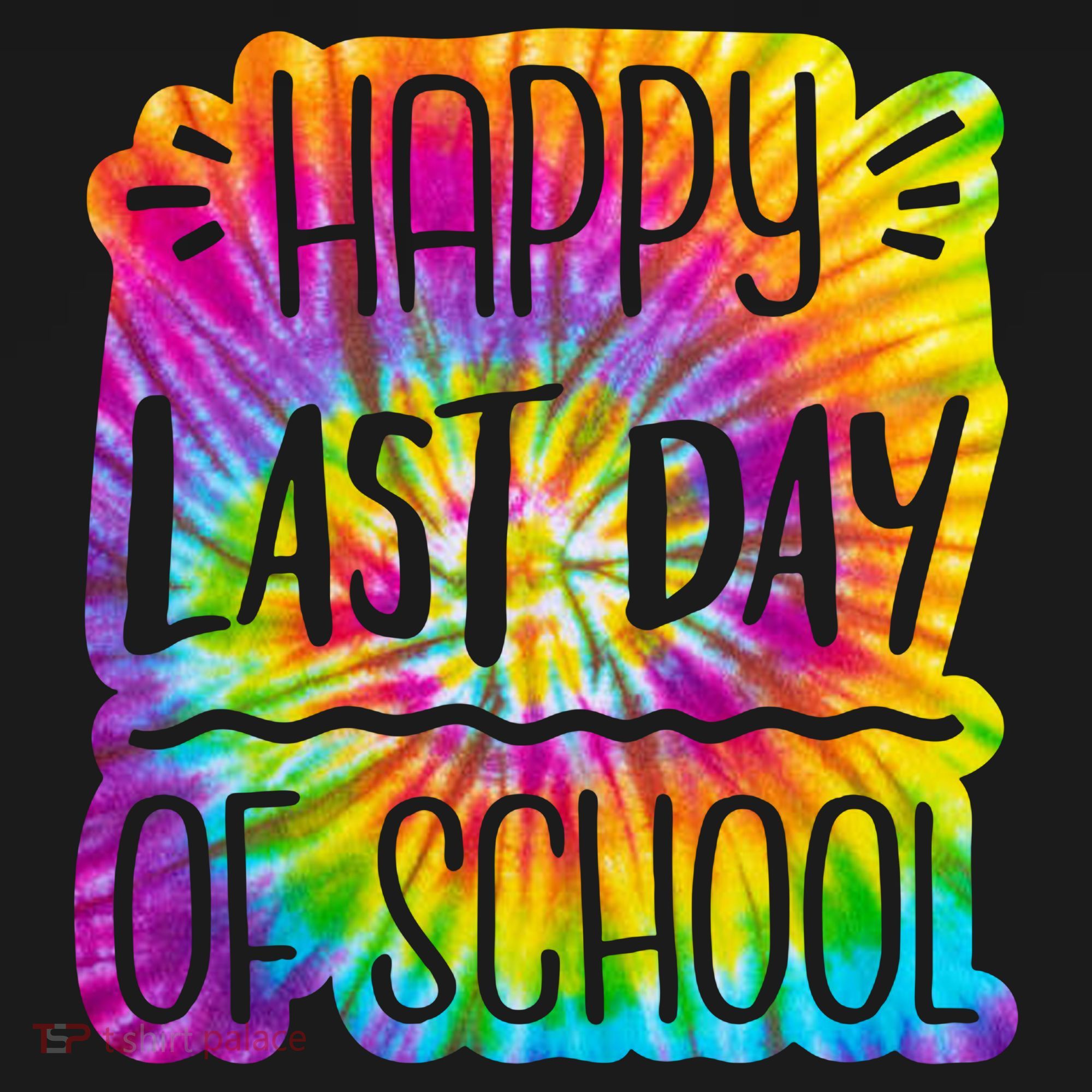 Happy Last Day Of School Rainbow Dye Baby Bodysuit
