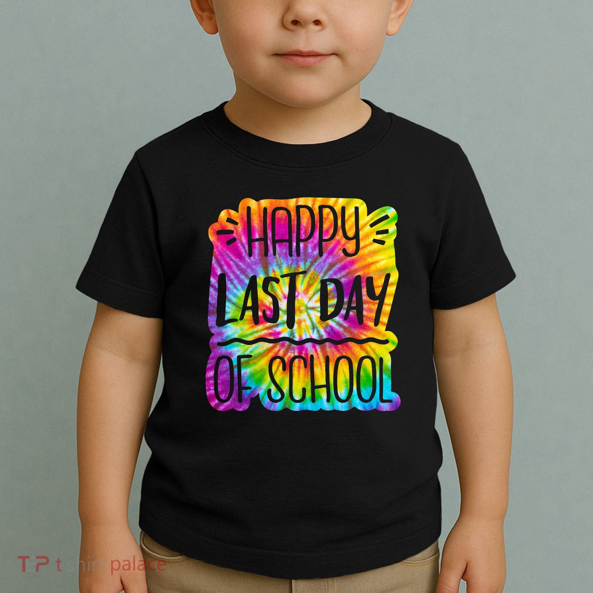 Happy Last Day Of School Rainbow Dye Toddler T-Shirt