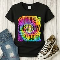 Happy Last Day Of School Rainbow Dye Women's T-Shirt thumb 3