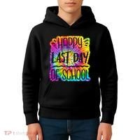 Happy Last Day Of School Rainbow Dye Kids Hoodie thumb 4
