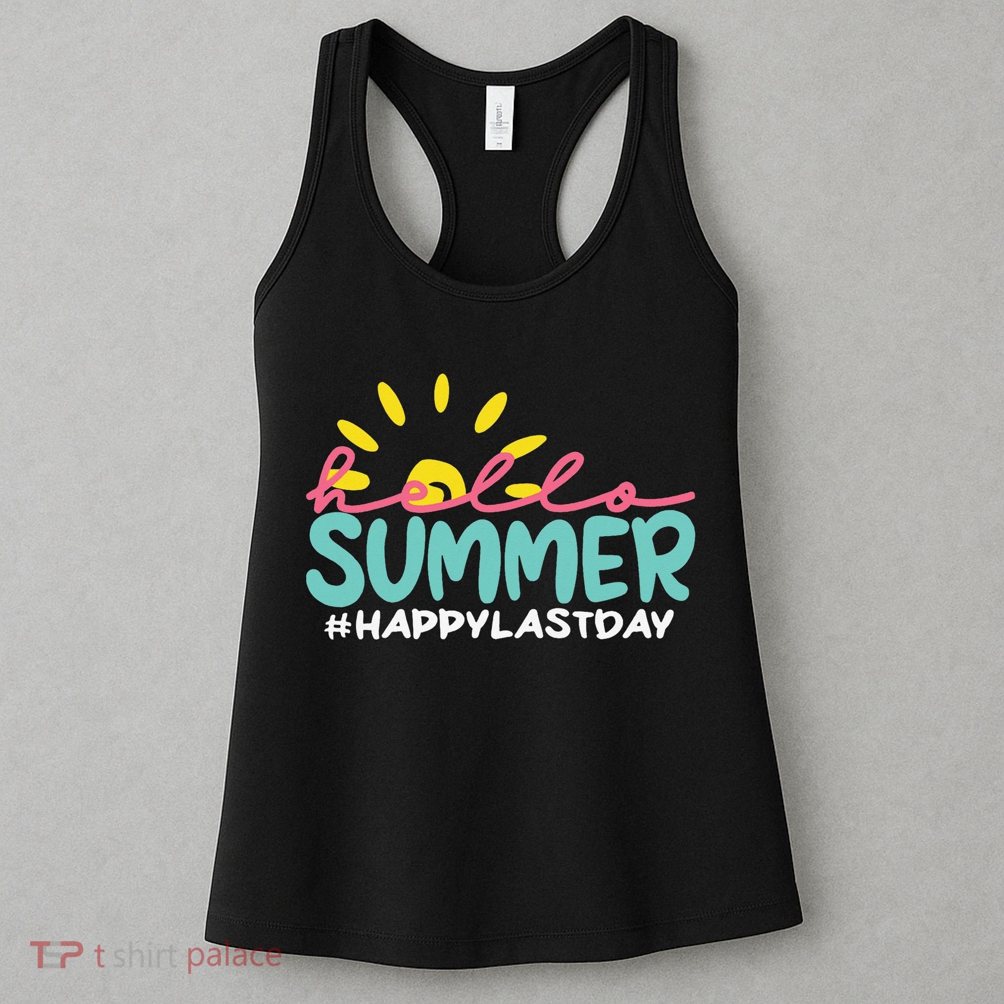 Happy Last Day Of School Teacher Student Hello Summer Gifts Women's Tank Top