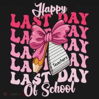 Happy Last Day Of School Coquette Bow Teachers Baby Bodysuit thumb 2