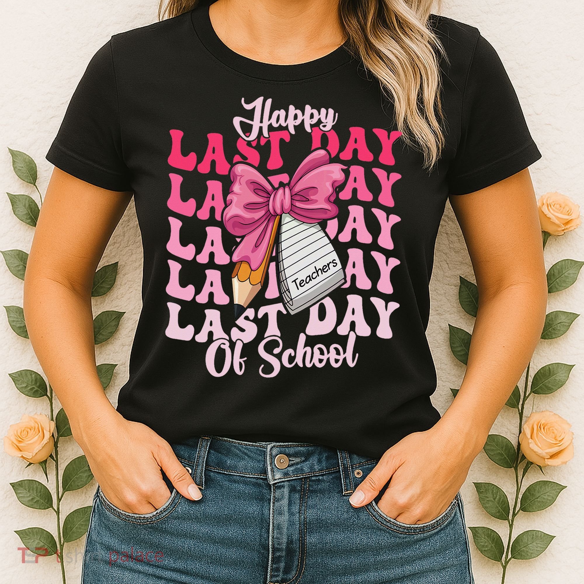 Happy Last Day Of School Coquette Bow Teachers Women's T-Shirt