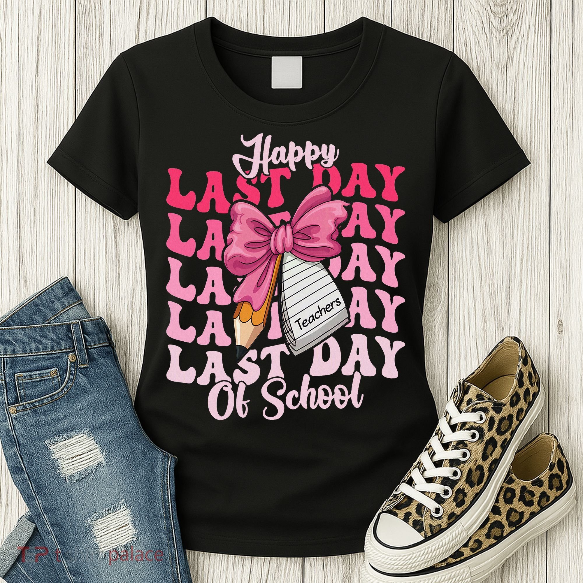 Happy Last Day Of School Coquette Bow Teachers Women's T-Shirt