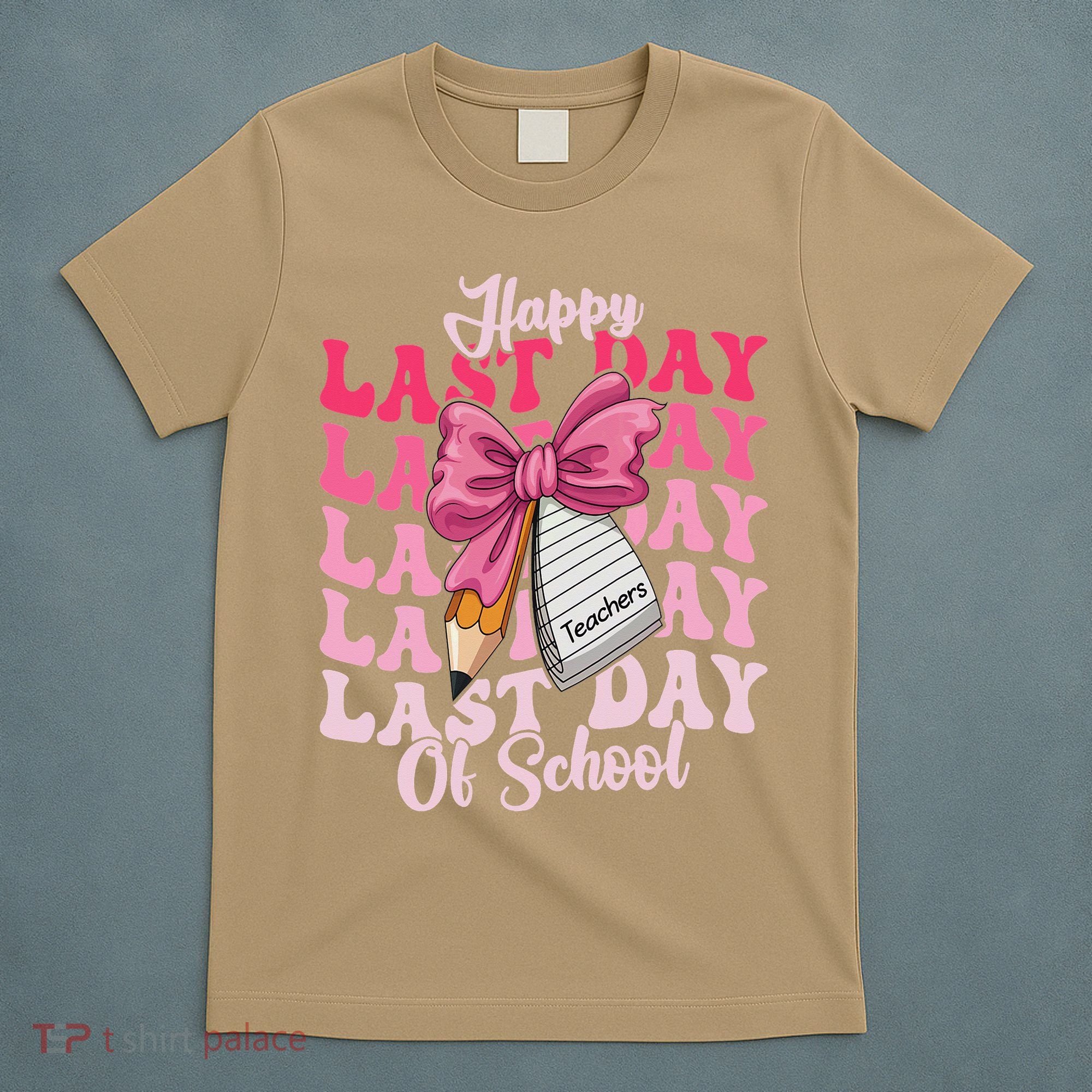 Happy Last Day Of School Coquette Bow Teachers T-Shirt
