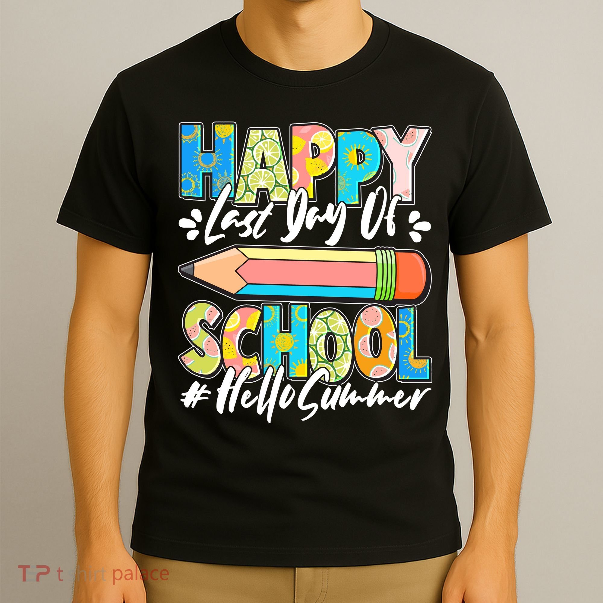 Happy Last Day Of School #Hello Summer T-Shirt