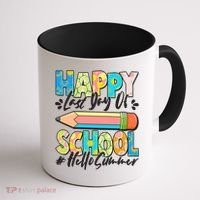 Happy Last Day Of School #Hello Summer Coffee Mug thumb 1