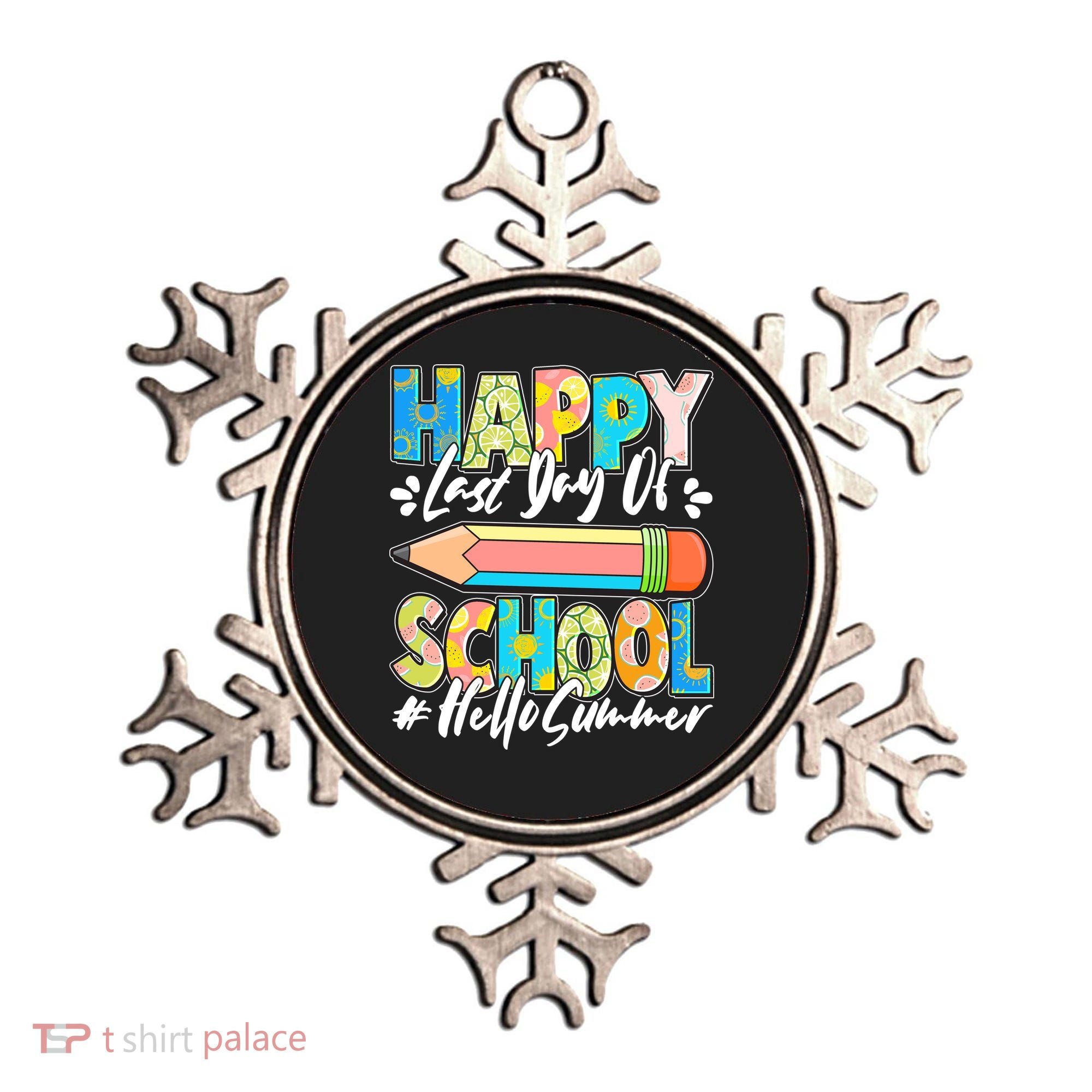 Happy Last Day Of School #Hello Summer Ornament