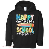 Happy Last Day Of School #Hello Summer Toddler Hoodie thumb 0