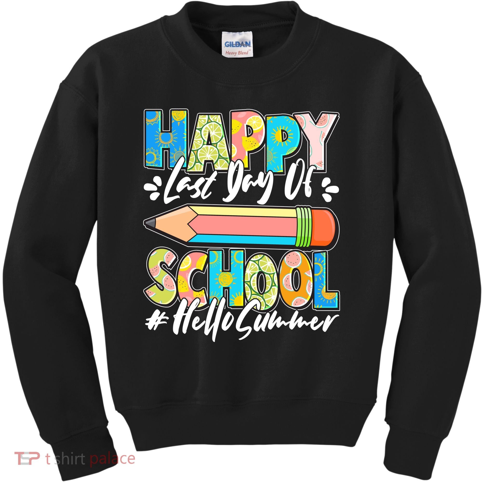 Happy Last Day Of School #Hello Summer Kids Sweatshirt