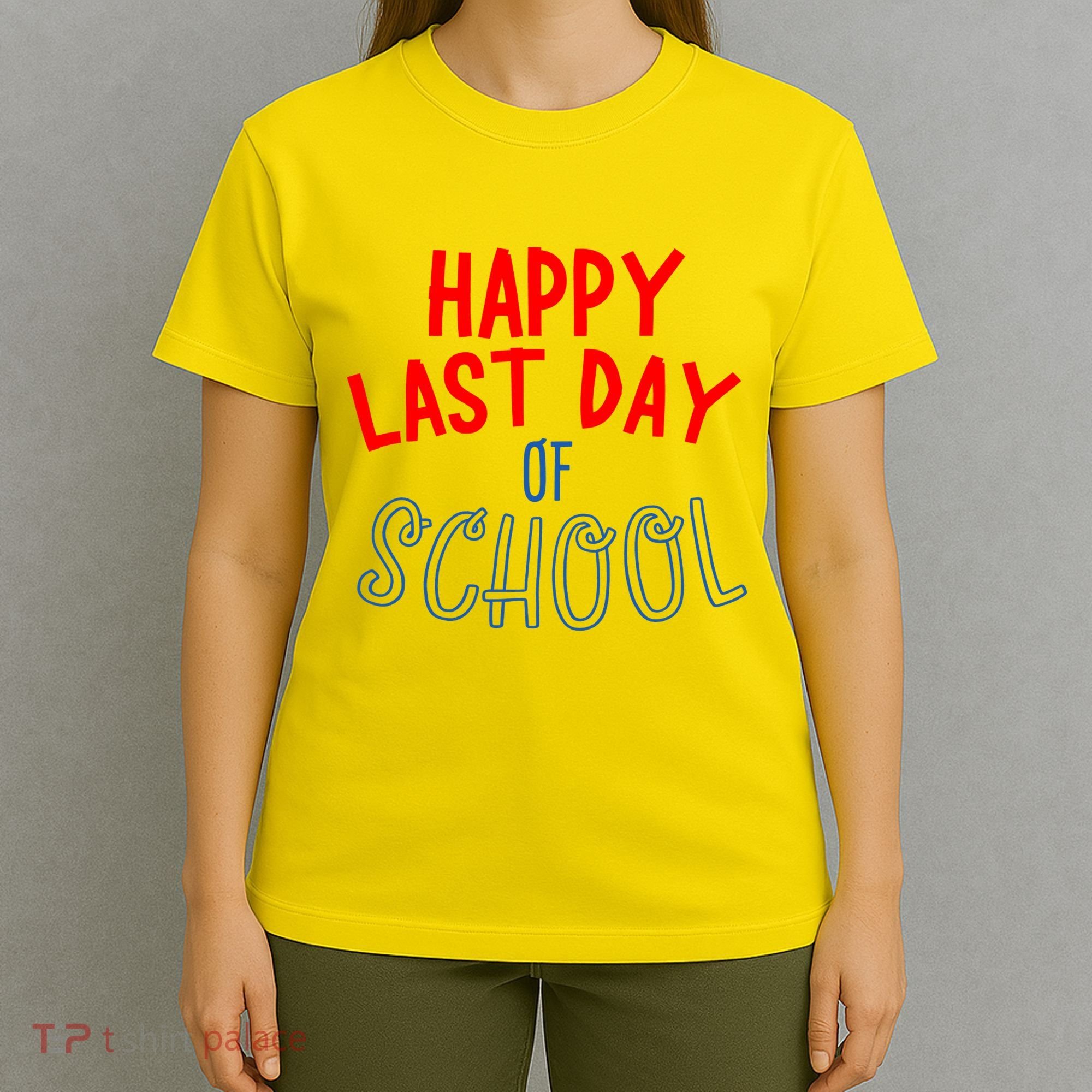 Happy Last Day Of School Summer Vacation T-Shirt