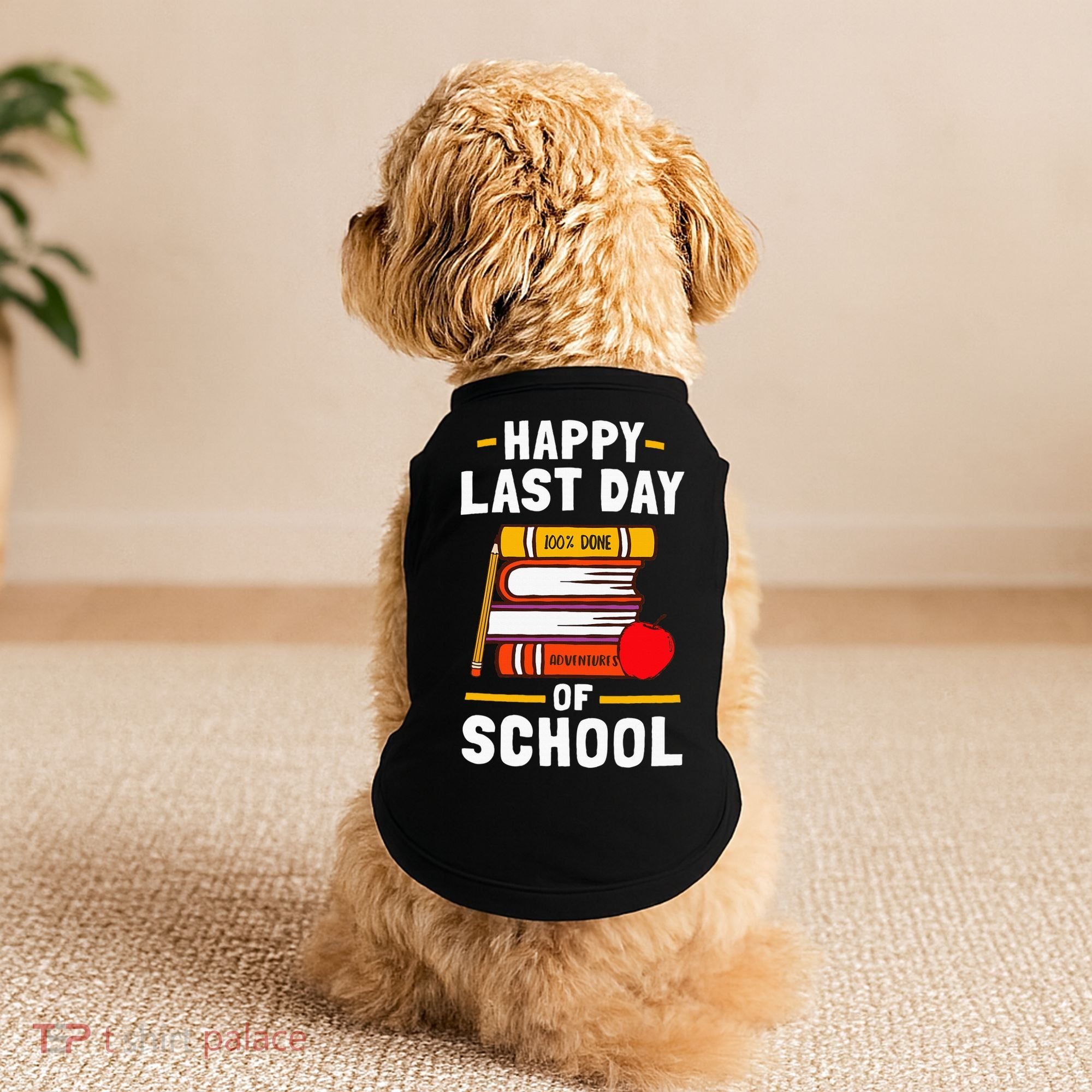 Happy Last Day Of School Teachers Students Doggie Tank
