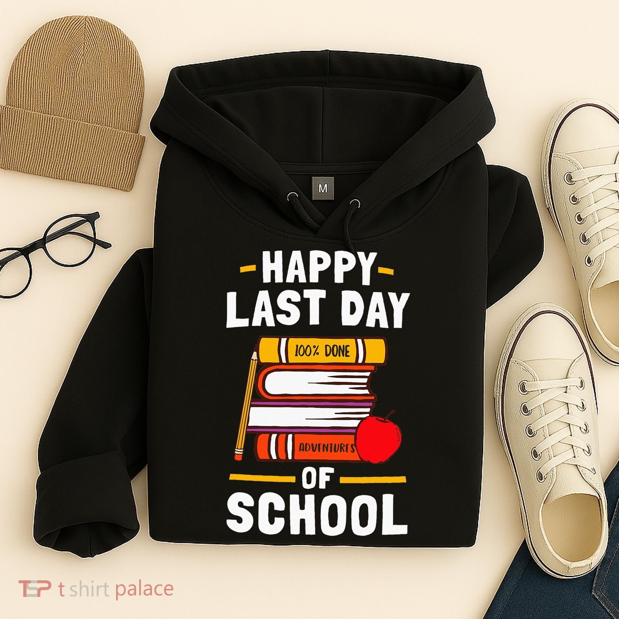 Happy Last Day Of School Teachers Students Hoodie
