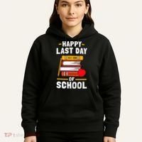 Happy Last Day Of School Teachers Students Hoodie thumb 5
