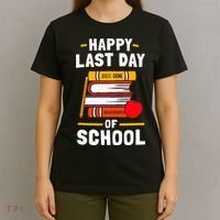 Happy Last Day Of School Teachers Students T-Shirt thumb 4