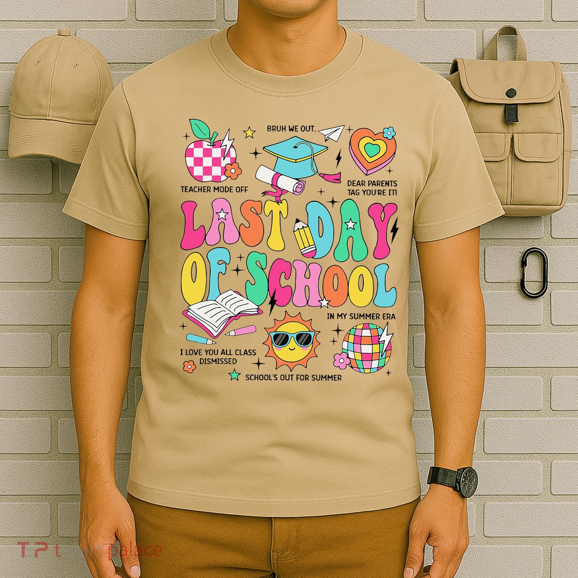 Happy Last Day Of School Teacher Girl Grad Hello Summer T-Shirt
