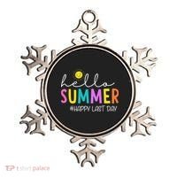 Happy Last Day Of School Teacher Student Hello Summer Gifts Ornament thumb 0