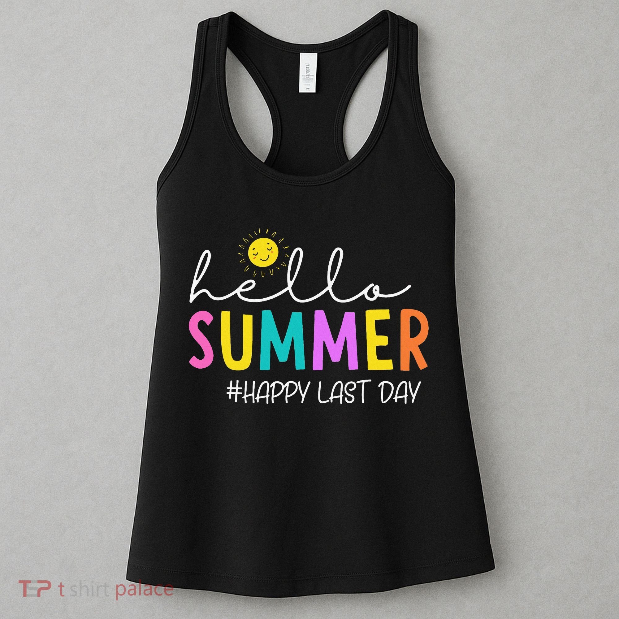 Happy Last Day Of School Teacher Student Hello Summer Gifts Women's Tank Top