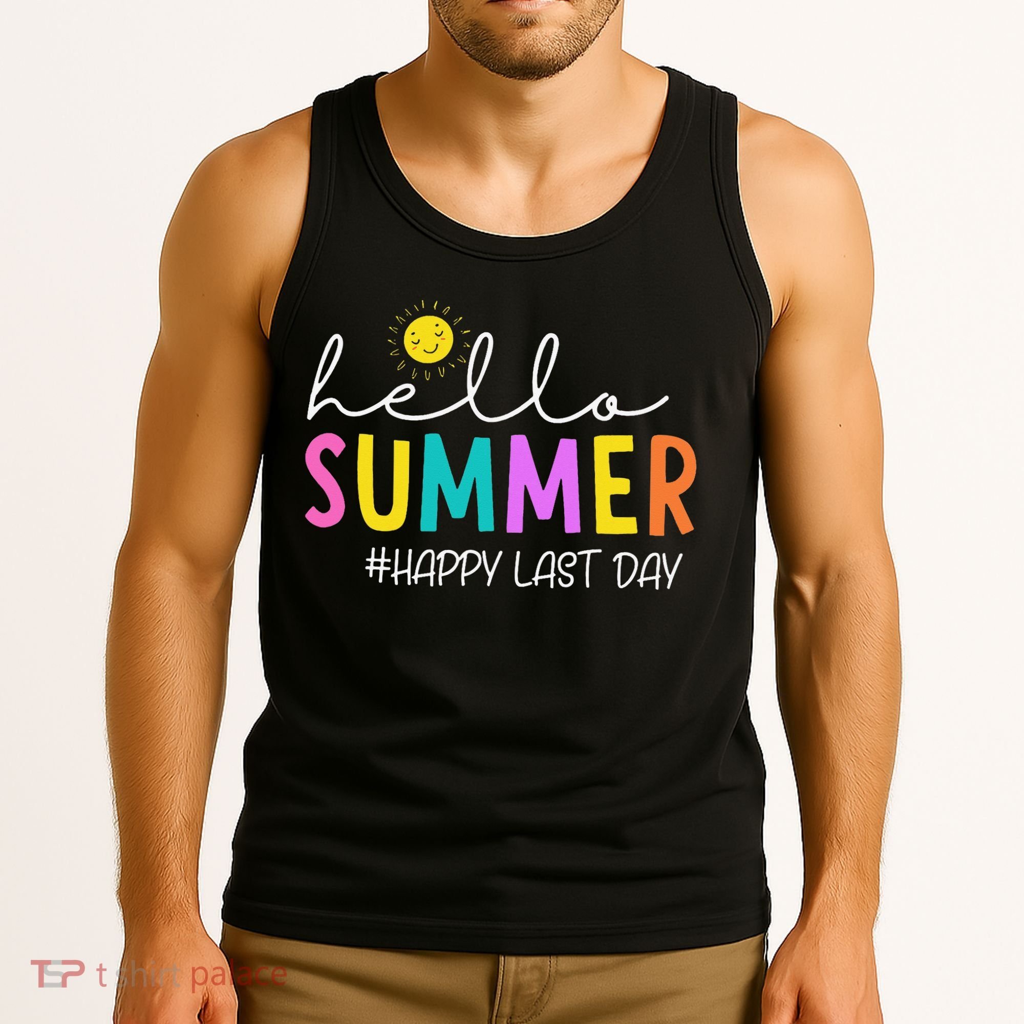 Happy Last Day Of School Teacher Student Hello Summer Gifts Tank Top