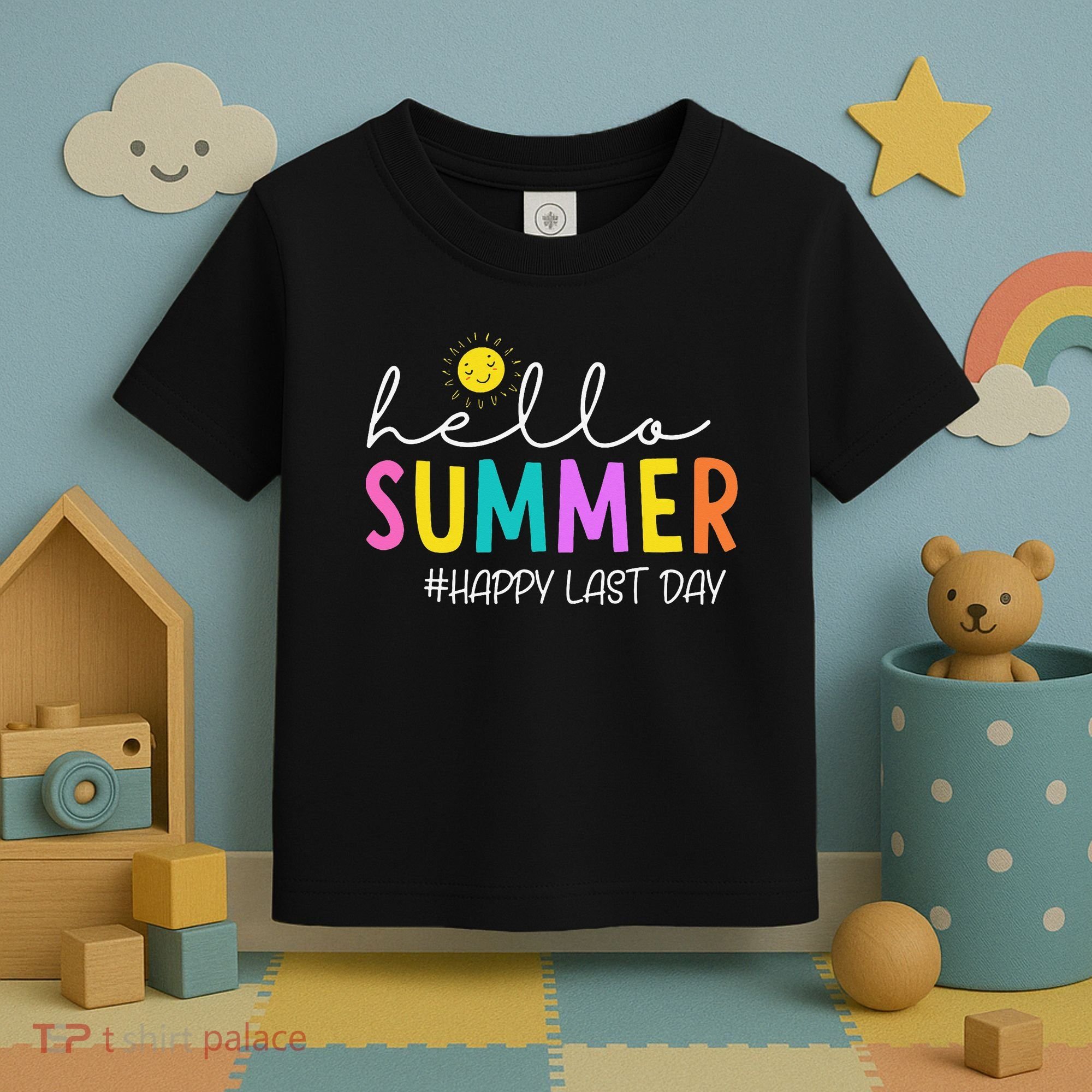 Happy Last Day Of School Teacher Student Hello Summer Gifts Toddler T-Shirt