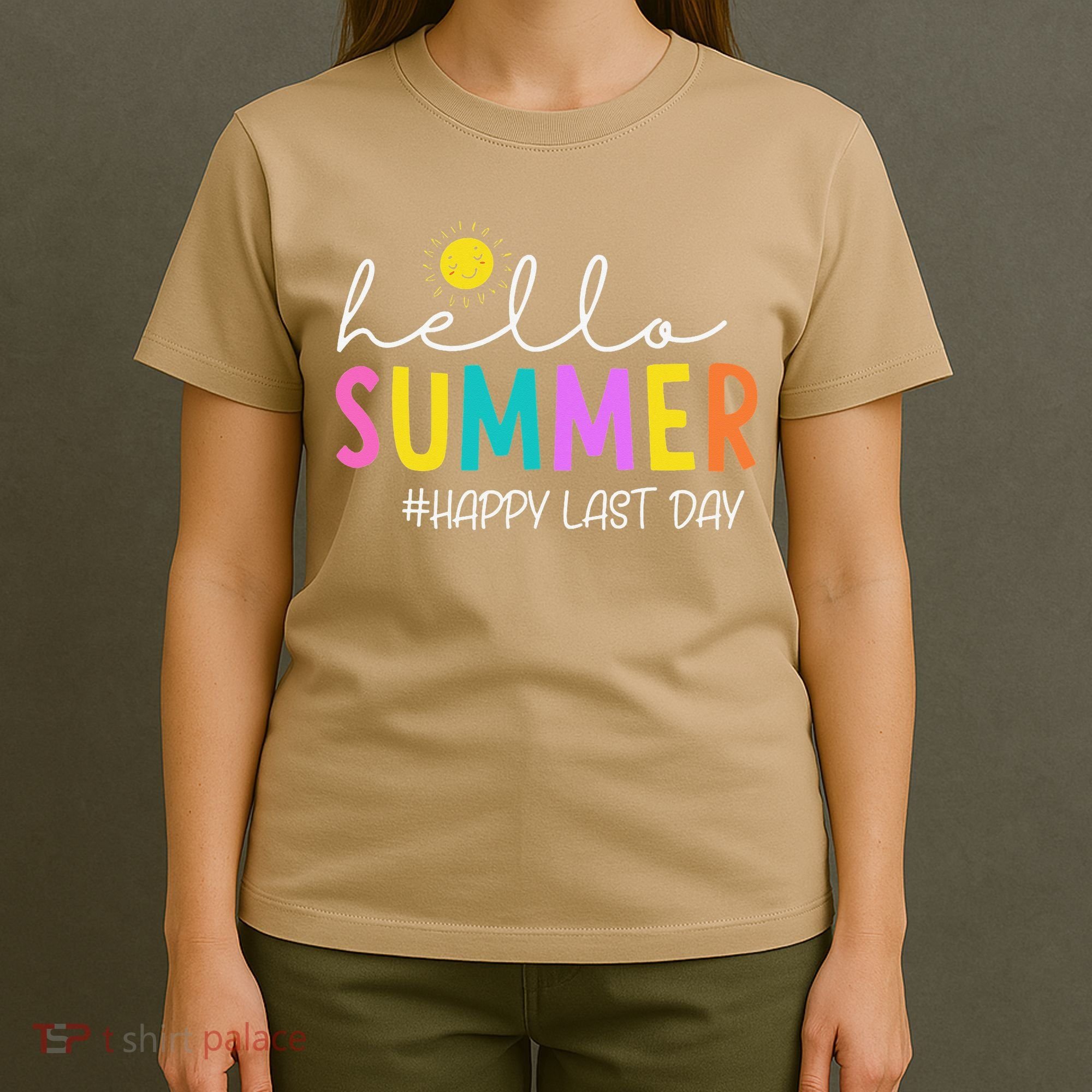 Happy Last Day Of School Teacher Student Hello Summer Gifts T-Shirt