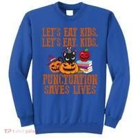 Halloween Let's Eat Kids Punctuation Saves Lives Funny Great Gift Sweatshirt thumb 0
