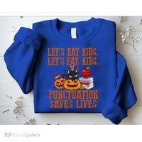 Halloween Let's Eat Kids Punctuation Saves Lives Funny Great Gift Sweatshirt thumb 2