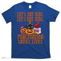 Halloween Let's Eat Kids Punctuation Saves Lives Funny Great Gift T-Shirt thumb 0