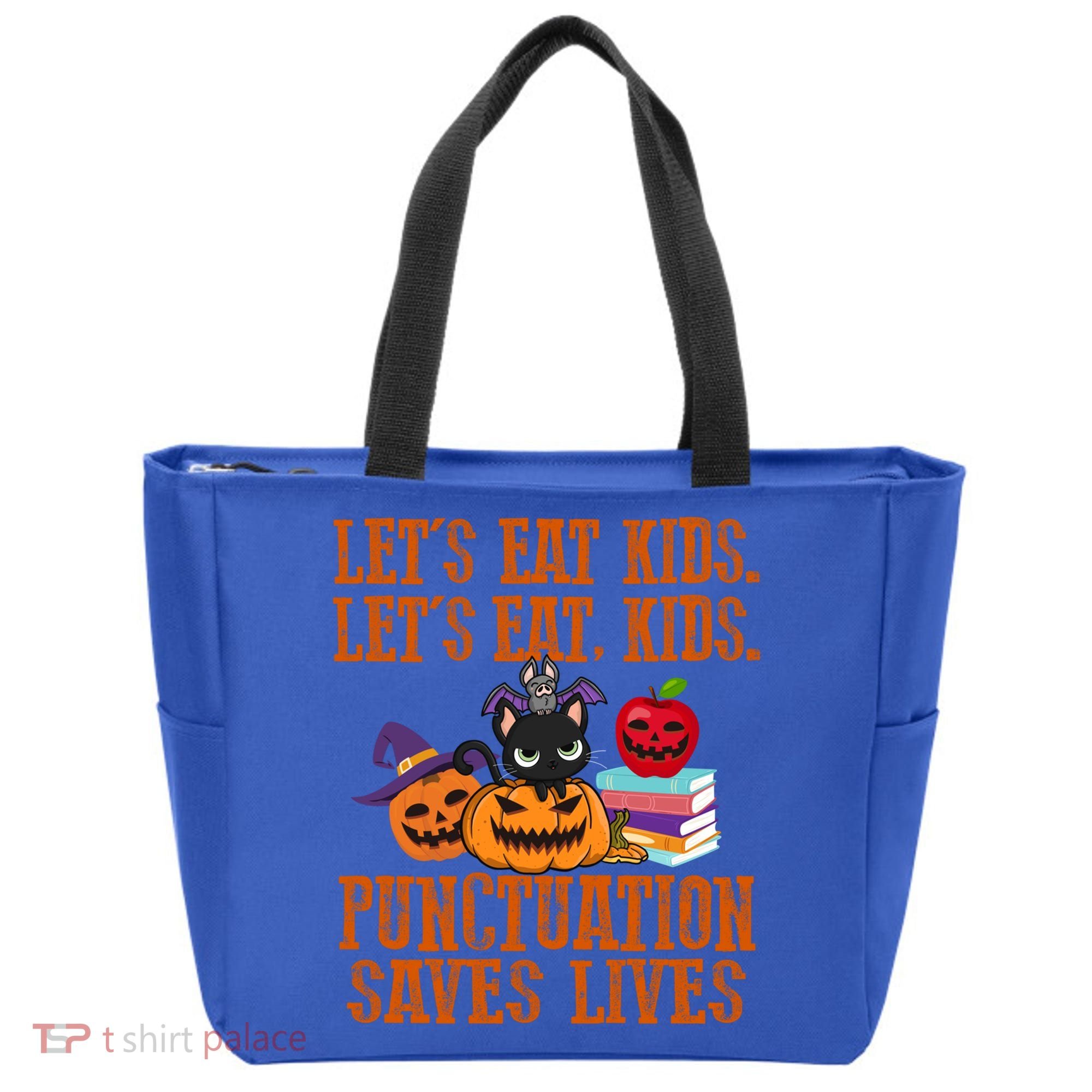 Halloween Let's Eat Kids Punctuation Saves Lives Funny Great Gift Tote Bag