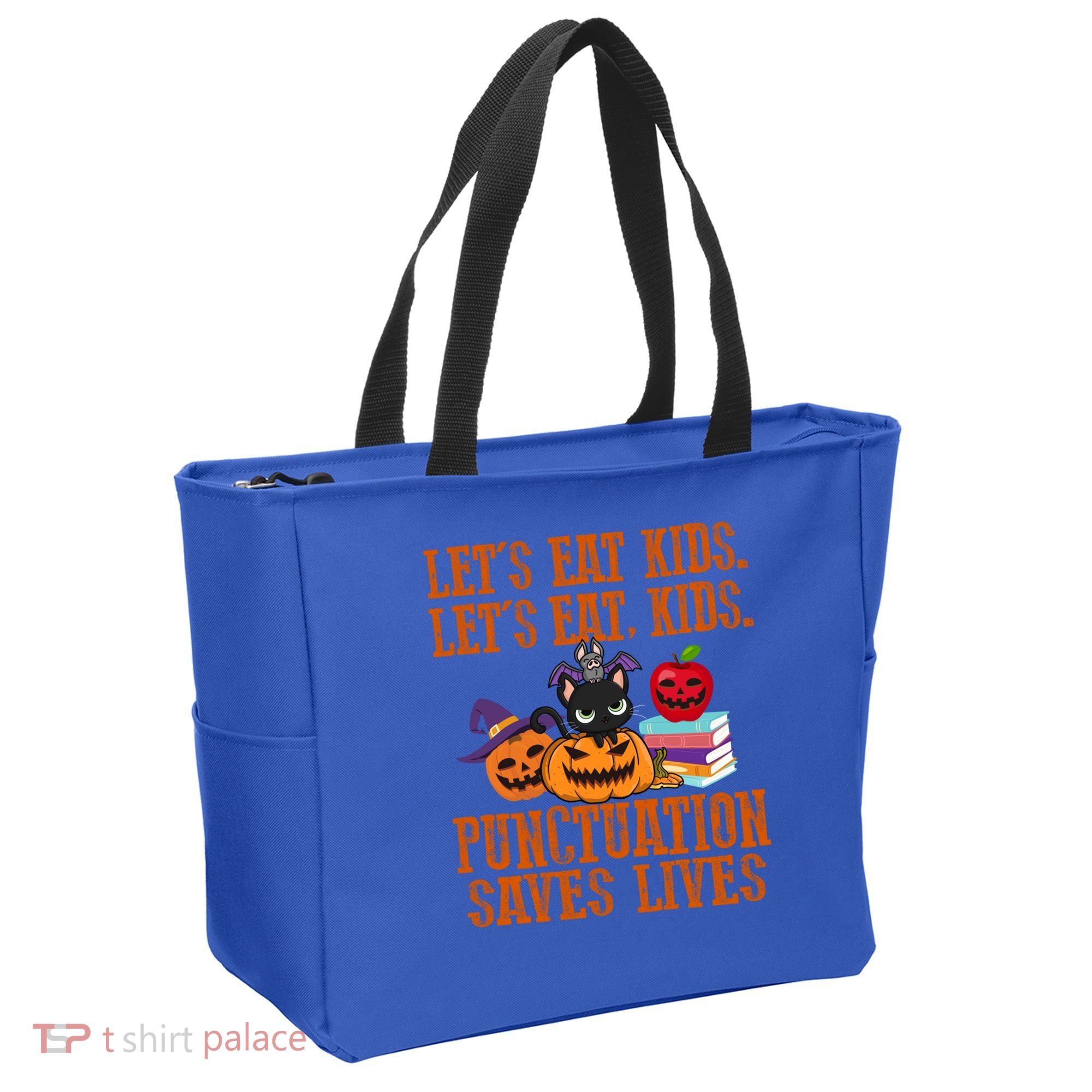 Halloween Let's Eat Kids Punctuation Saves Lives Funny Great Gift Tote Bag