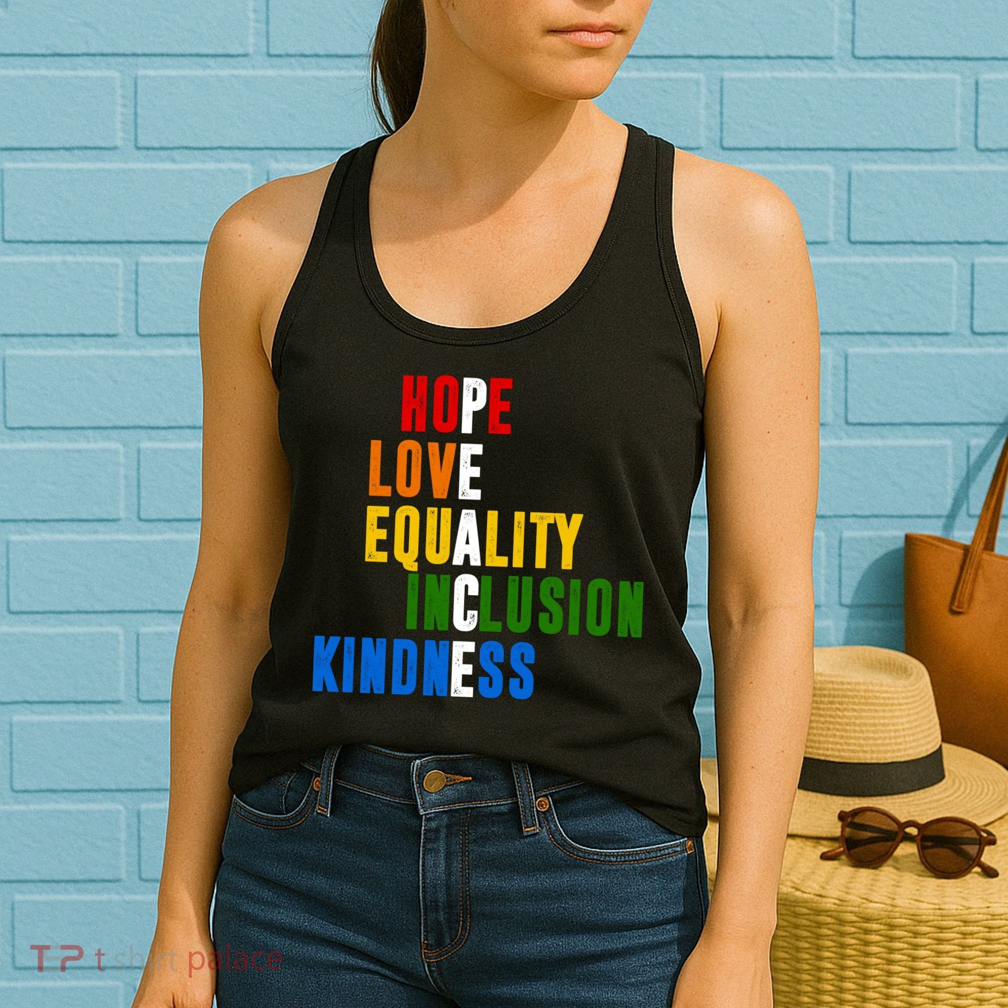 Hope Love Equality Inclusion Kindness Peace Quote Women's Tank Top