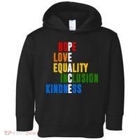 Hope Love Equality Inclusion Kindness Peace Quote Toddler Hoodie thumb 0