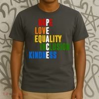 Hope Love Equality Inclusion Kindness Peace Quote T-Shirt thumb 3